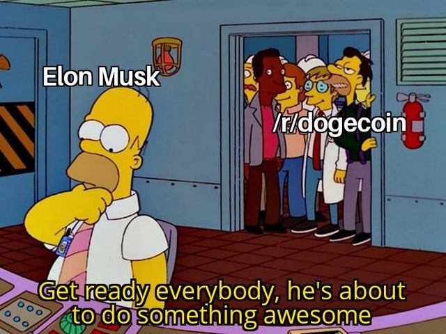 dogecoin-memes-ww3 memes - Elon Musk tdogecoin Get ready everybody, he's about to do something awesome