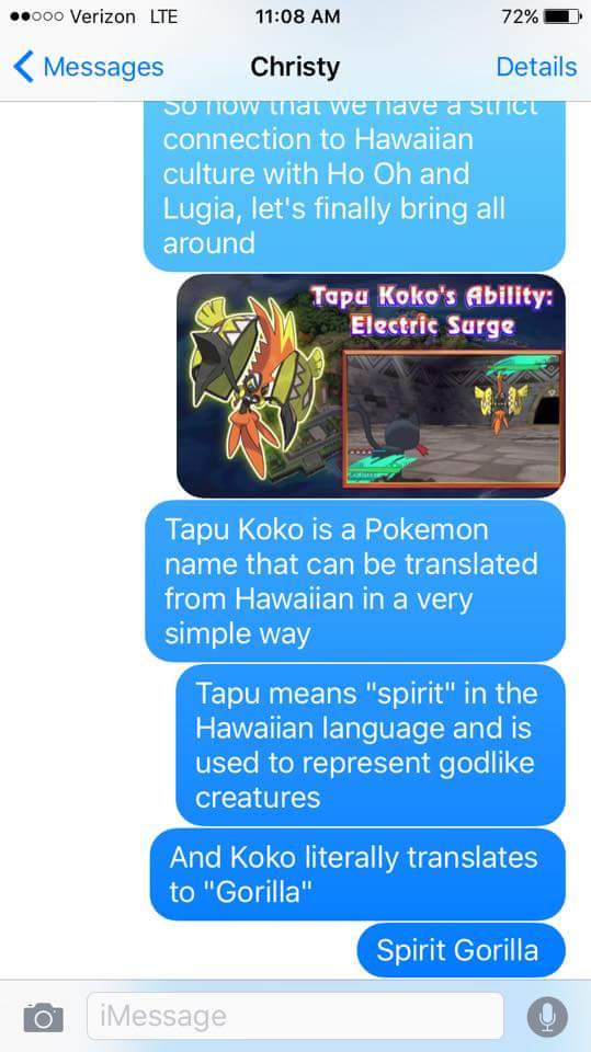 tapu koko is a pokemon name that can be translated from hawaiian in a very simple way. Tapu means spirit in the hawaiian language and is used to represent godlike creatures and koko literally translates to gorilla. spirit gorilla.