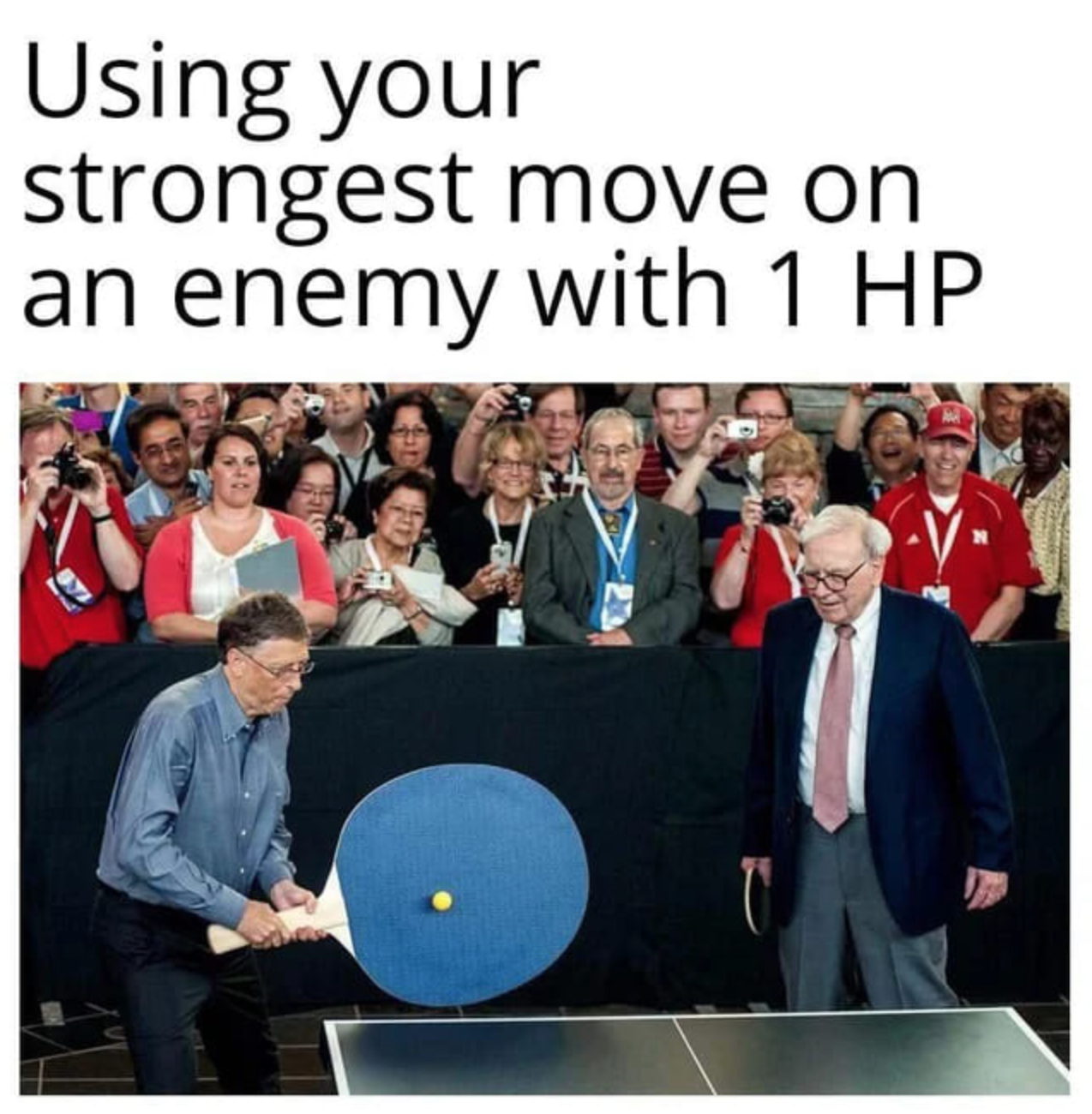 gaming memes - bing bing bong meme - Using your strongest move on an enemy with 1 Hp