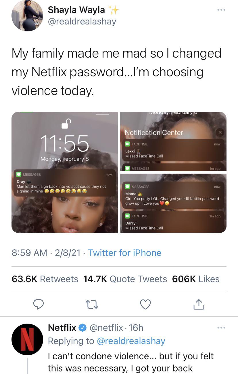 funny memes and random pics - website - Shayla Wayla My family made me mad so I changed my Netflix password...I'm choosing violence today. Vomuayebruary Notification Center Facetime now Lexxi Missed FaceTime Call Monday, February 8 Messages Im ago Message