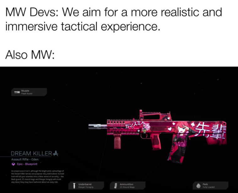 dreamkiller oden - Mw Devs We aim for a more realistic and immersive tactical experience. Also Mw Muzzle Flash Guard E Dream Killer Assault Rifle Oden Epic Blueprint inconspicuous italong the right pink camouflage the Dam Kller serves one purpose very wel