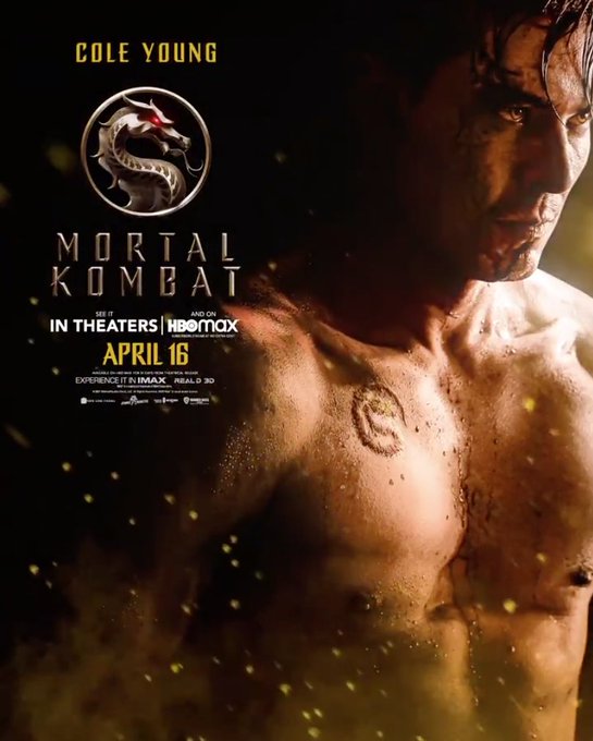 poster - Cole Young Mortal Kombat In Theaters HBomax April 16 And On Experience It Inimax Rbalo 30