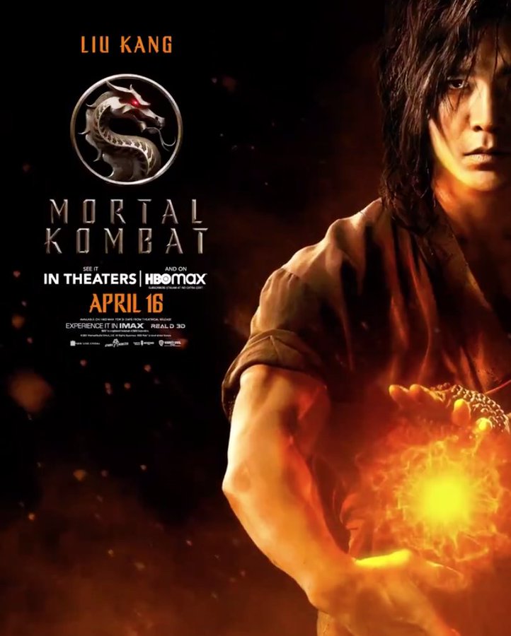 poster - Liu Kang Mortal Kombat See It And On In Theaters HBOMax April 16 Experience It In Imax Reald 3D