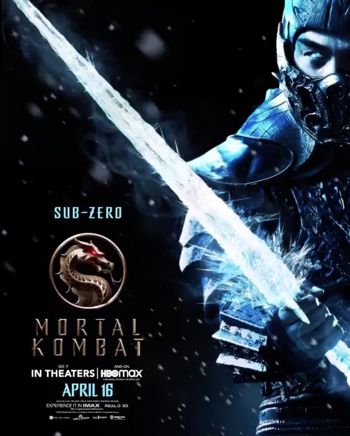 poster - SubZero Mortal Kombat | April 16 See It And On In Theaters Hbomax st. Experience It In Imax Reald 3D