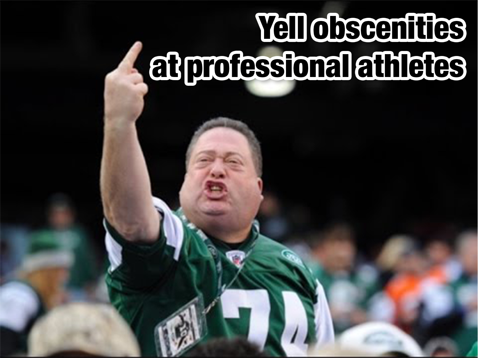 cool pics - Yell obscenities at professional athletes Tor