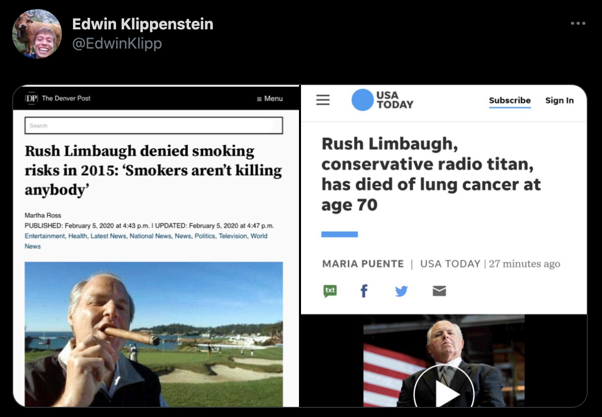 funny jokes - Rush Limbaugh denied smoking risks in 2015 'Smokers aren't killing anybody Rush Limbaugh, conservative radio titan, has died of lung cancer at age 70