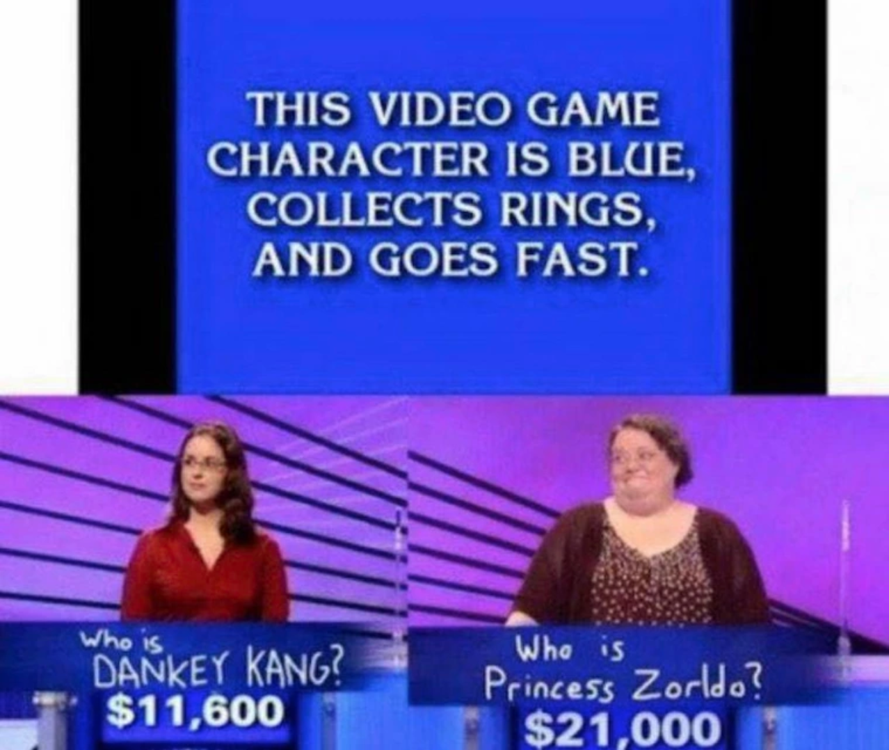 gaming memes and pics - dankey kang - This Video Game Character Is Blue, Collects Rings, And Goes Fast. Who is Dankey Kang? $11,600 Who is Princess Zorld.? $21,000