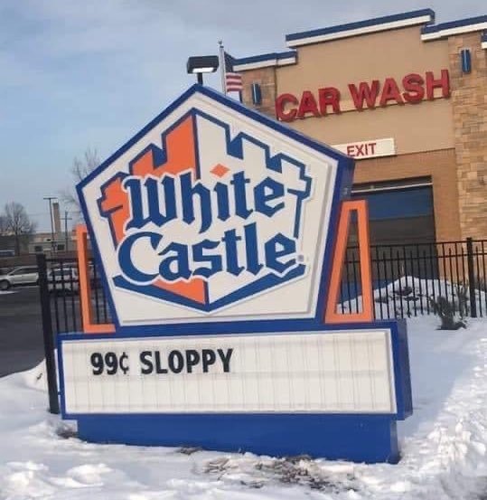 white castle 99 cent sloppy - Car Wash Exit White Castle 99C Sloppy
