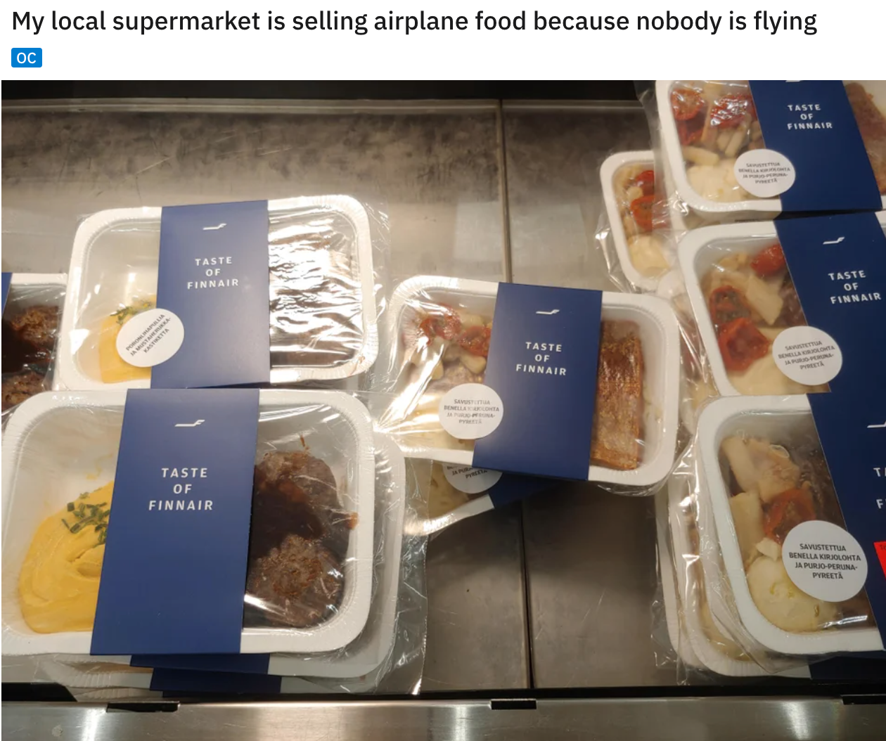 cool and funny pics - My local supermarket is selling airplane food because nobody is flying