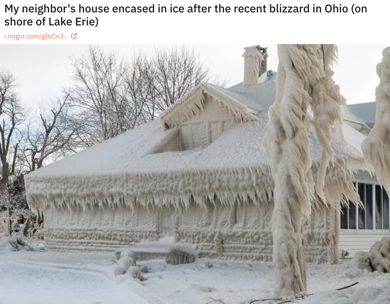 cool and funny pics - polar vortex frozen home - My neighbor's house encased in ice after the recent blizzard in Ohio on shore of Lake Erie