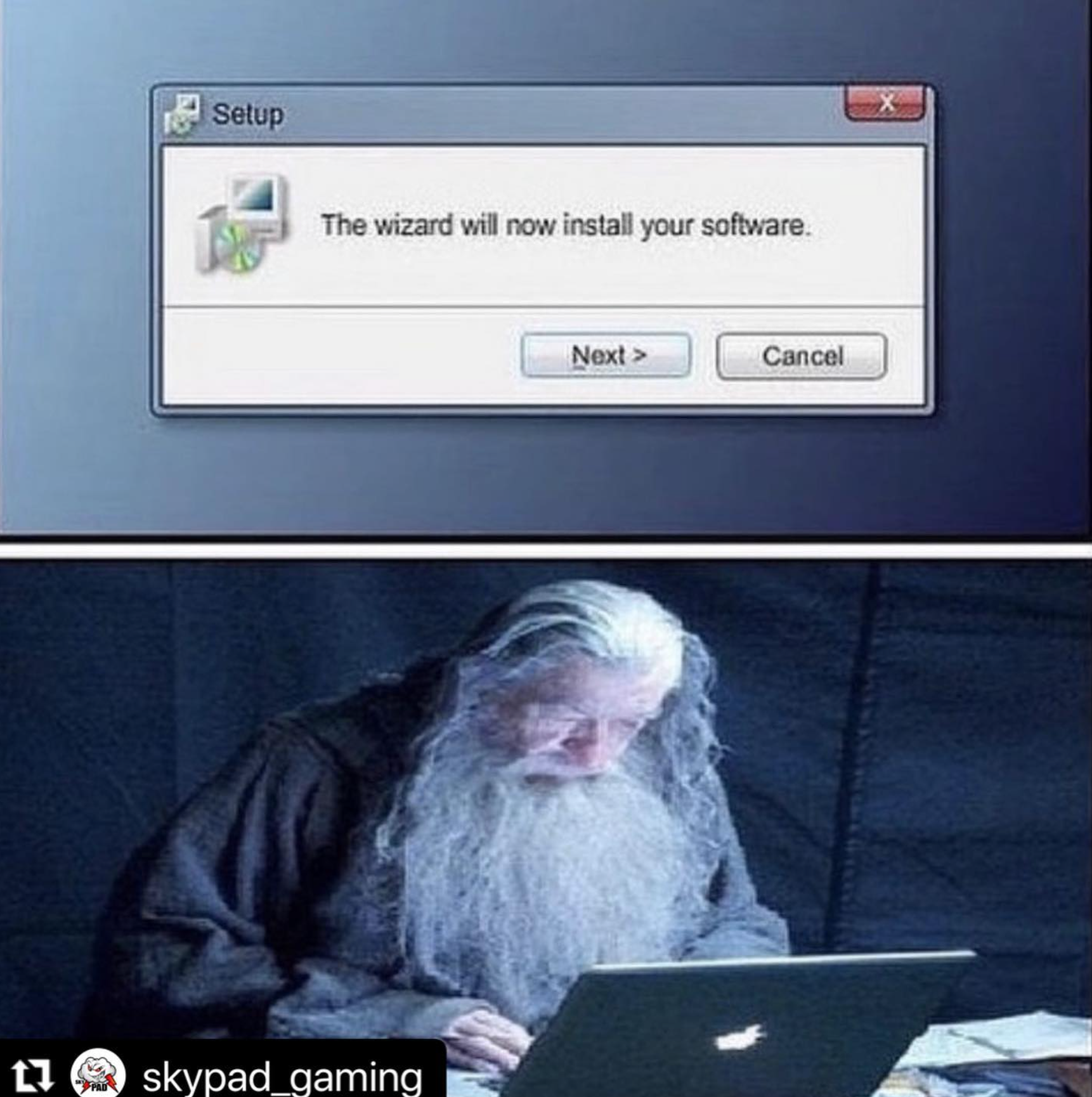 video game memes - wizard will install your software - Setup The wizard will now install your software. Next > Cancel tiskypad gaming