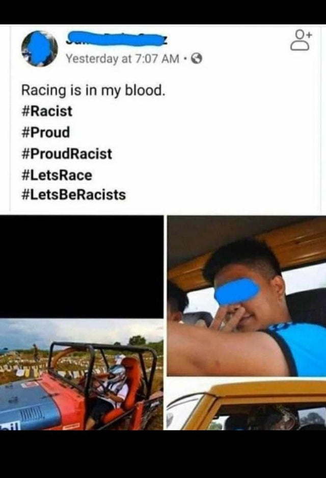funny dumb comments - Racing is in my blood. #racist