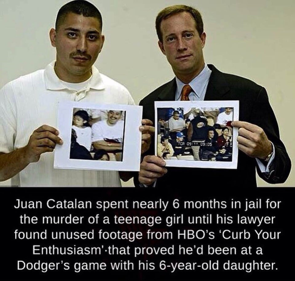 cool facts - Juan Catalan spent nearly 6 months in jail for the murder of a teenage girl until his lawyer found unused footage from Hbo's 'Curb Your Enthusiasm' that proved he'd been at a Dodger's game with his 6-year-old daughter.