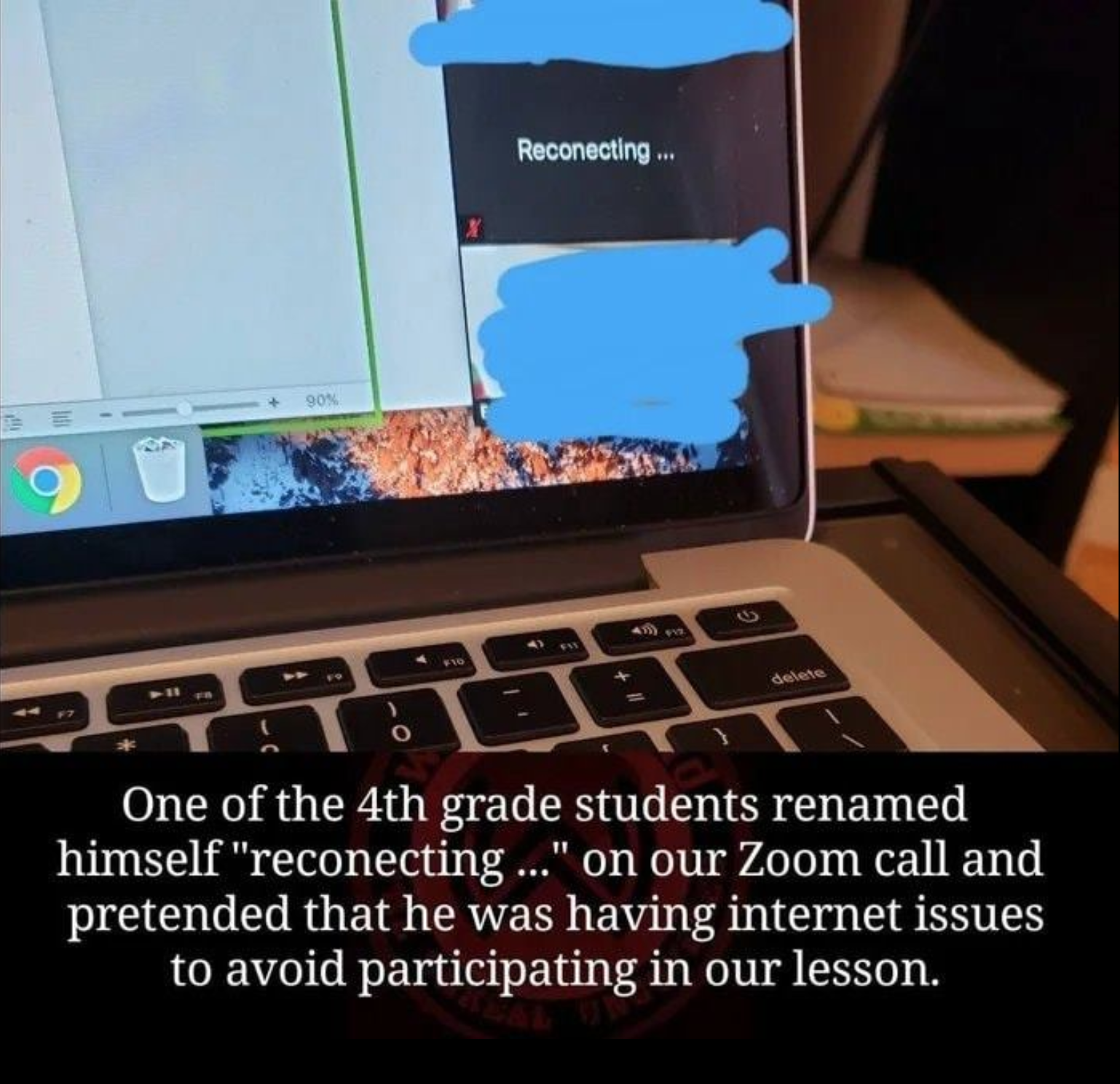 gaming memes and pics - 4th grade students reconnecting zoom - Reconecting .. Et One of the 4th grade students renamed himself