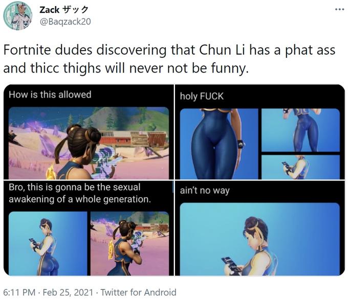 gaming memes - muscle - Zack Fortnite dudes discovering that Chun Li has a phat ass and thicc thighs will never not be funny. How is this allowed holy Fuck Jo Bro, this is gonna be the sexual awakening of a whole generation. ain't no way . . Twitter for A