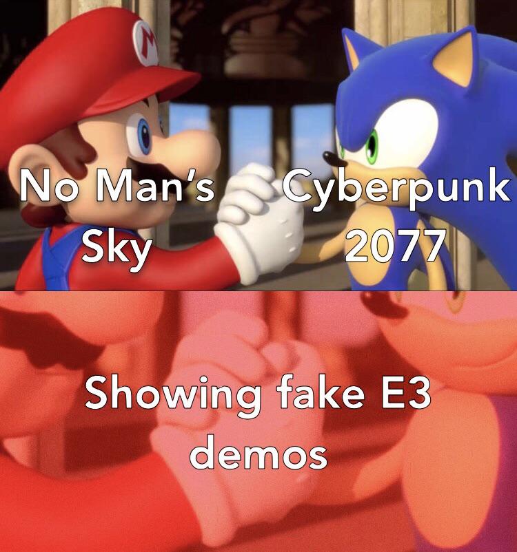 funny gaming memes - mario shaking hands with sonic - No Man's Cyberpunk Sky 2077 Showing fake E3 demos
