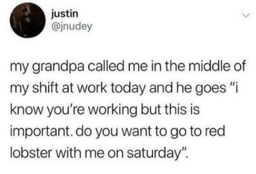 wholesome pics - my grandpa called me in the middle of my shift at work today and he goes