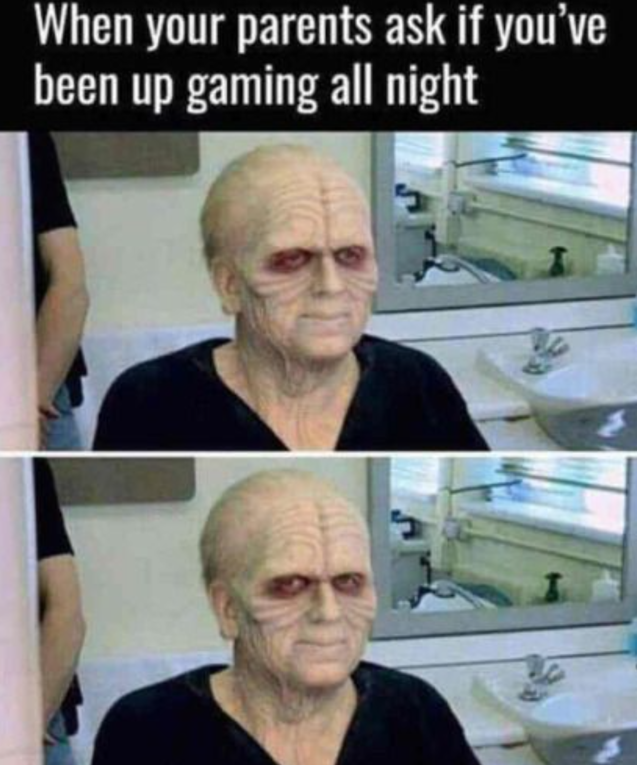 funny gaming memes - gamer memes - When your parents ask if you've been up gaming all night