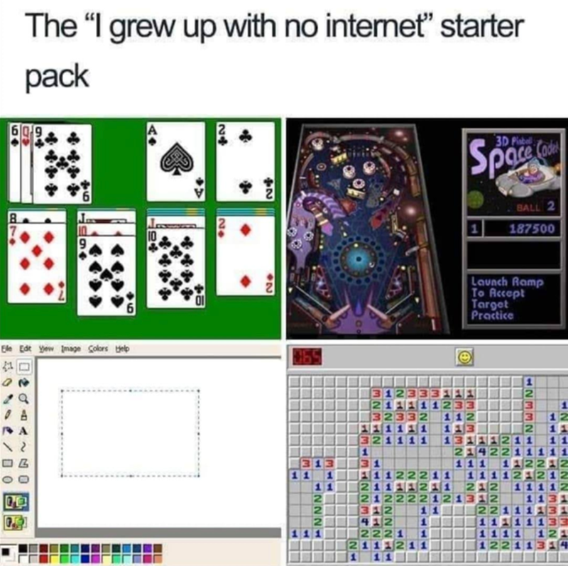 gaming memes - grew up with no internet starter pack - The