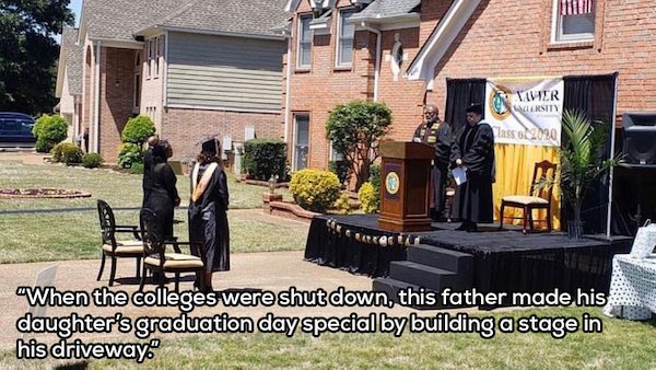 awesome parents - home graduation ceremony - Tavier Versity Class 2020 When the colleges were shut down, this father made his daughter's graduation day special by building a stage in his driveway