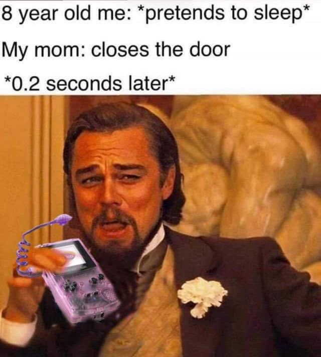 smooth criminal memes - 8 year old me pretends to sleep My mom closes the door 0.2 seconds later