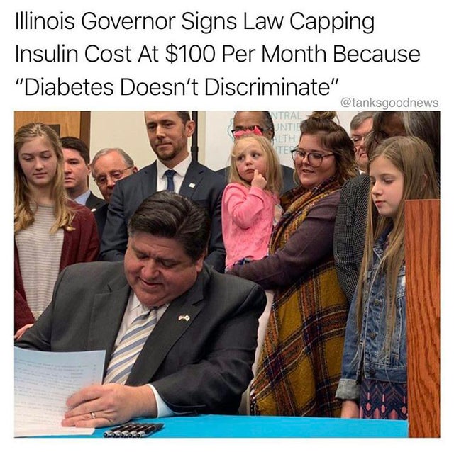 wholesome-pics-and-memes The Pritzker Organization, LLC - Illinois Governor Signs Law Capping Insulin Cost At $100 Per Month Because "Diabetes Doesn't Discriminate" Ntral Inte Balth