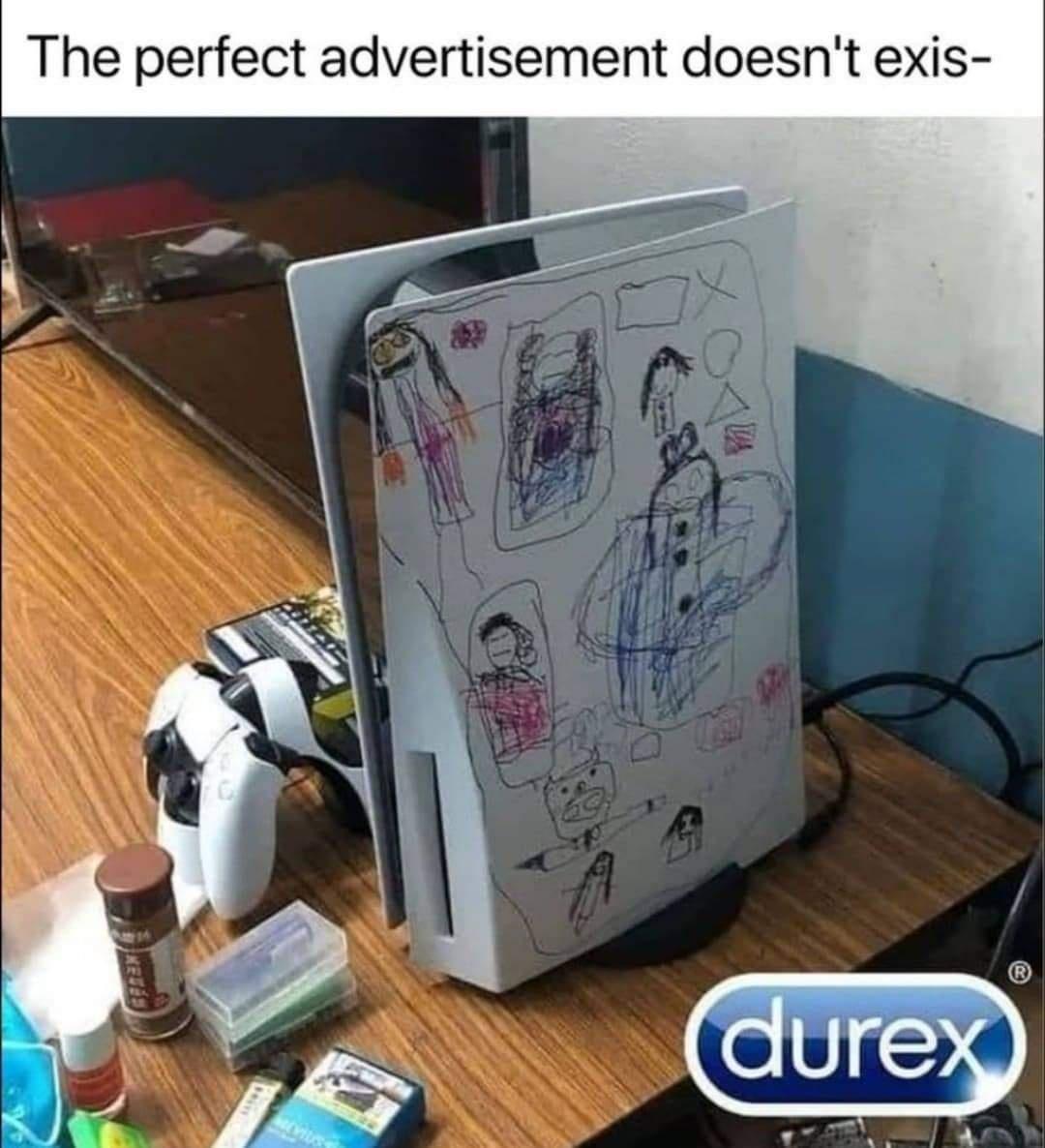 awesome pics and funny memes - ps5 memes - The perfect advertisement doesn't exis durex Vis