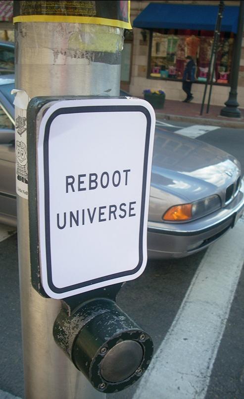 awesome pics and funny memes - reboot the universe - Reboot Universe