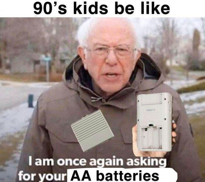 funny gaming memes - am once again asking for coochie - 90's kids be I am once again asking for your Aa batteries