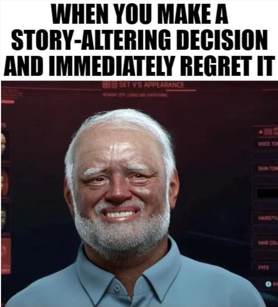 funny gaming memes - photo caption - When You Make A StoryAltering Decision And Immediately Regret It Sappearance