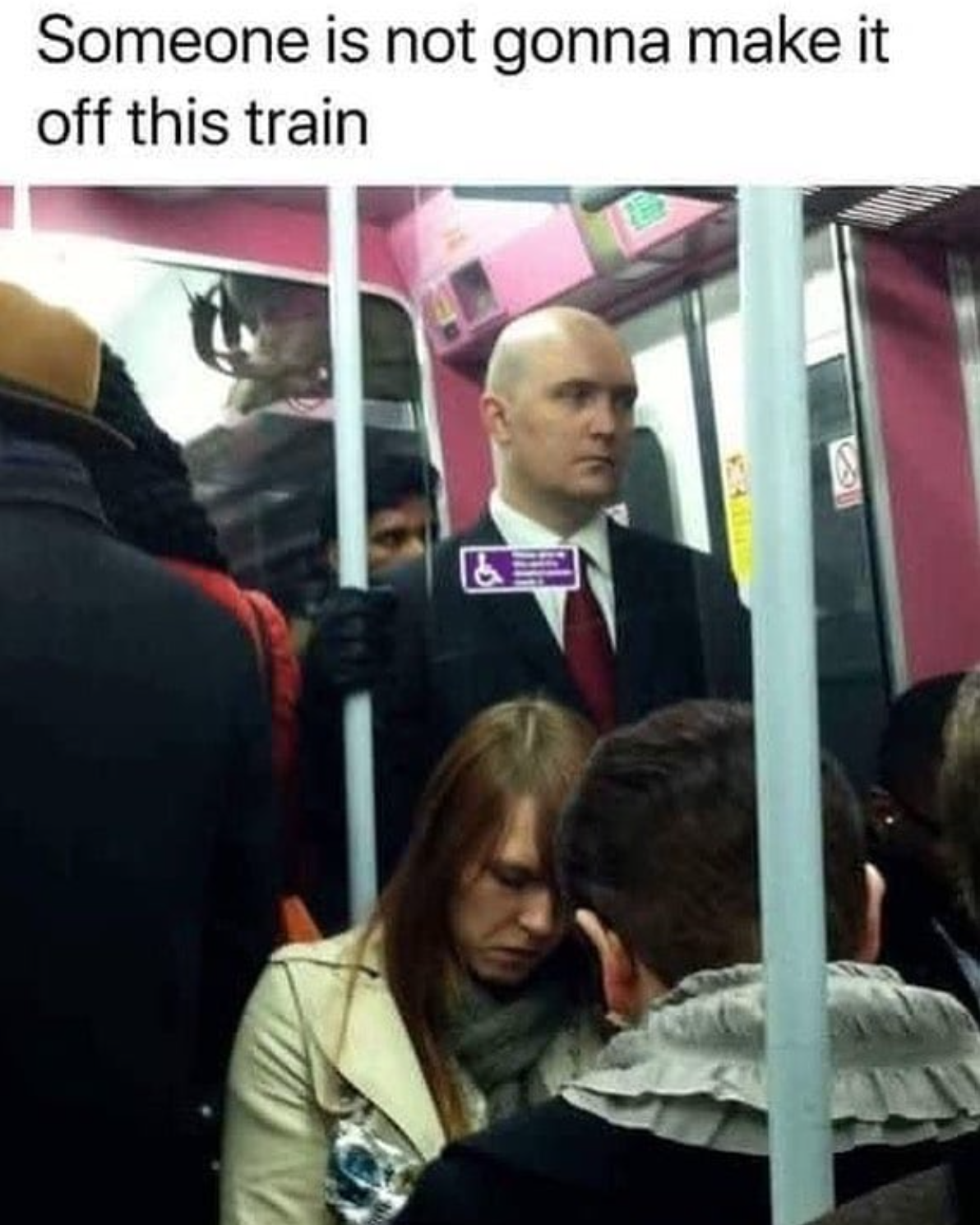funny gaming memes - agent 47 in subway - Someone is not gonna make it off this train