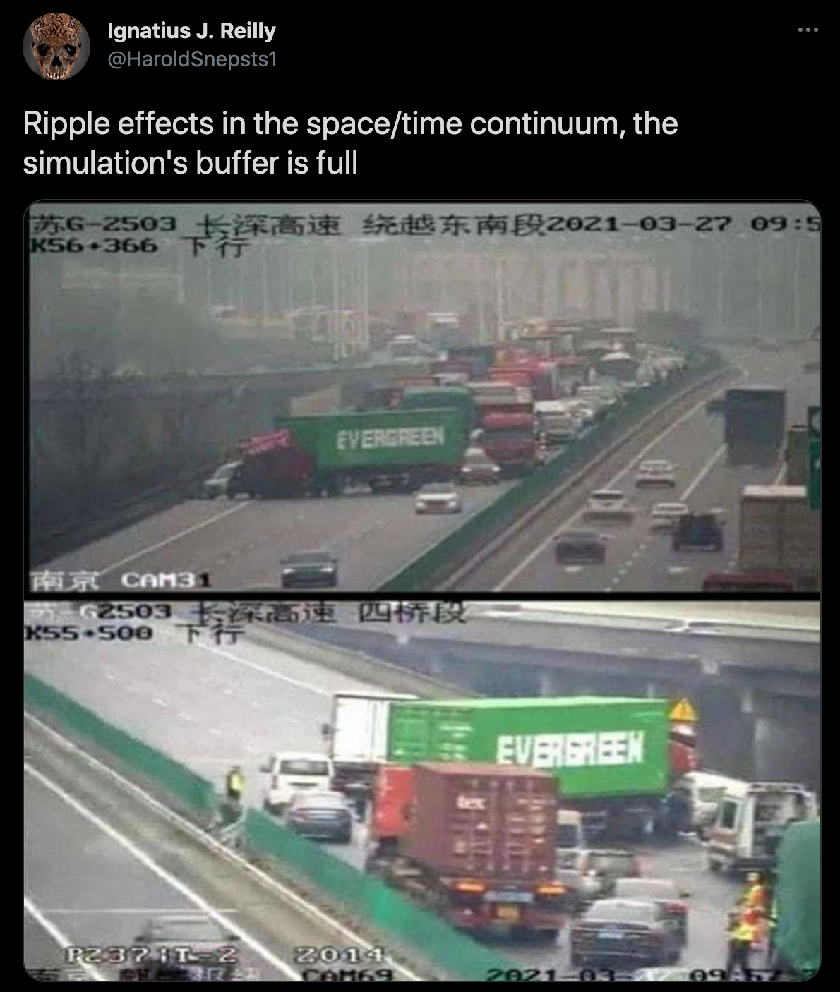 funny twitter jokes - Ripple effects in the spacetime continuum, the simulation's buffer is full - evergreen ship stuck in the suez canal