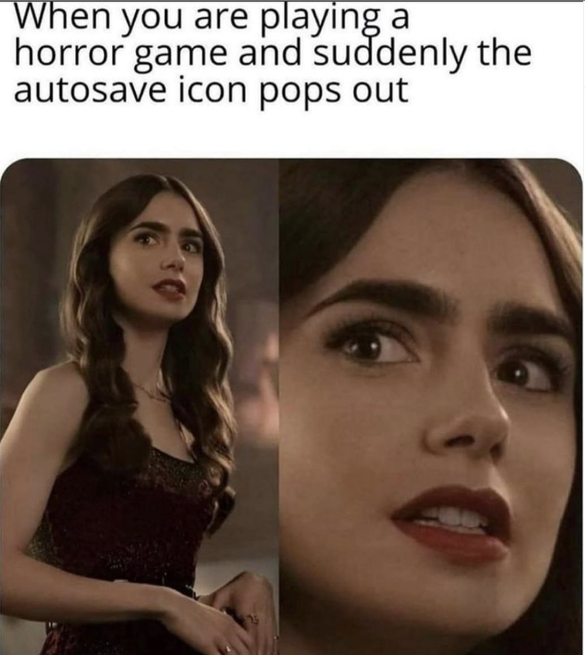 funny gaming memes - beauty - When you are playing a horror game and suddenly the autosave icon pops out