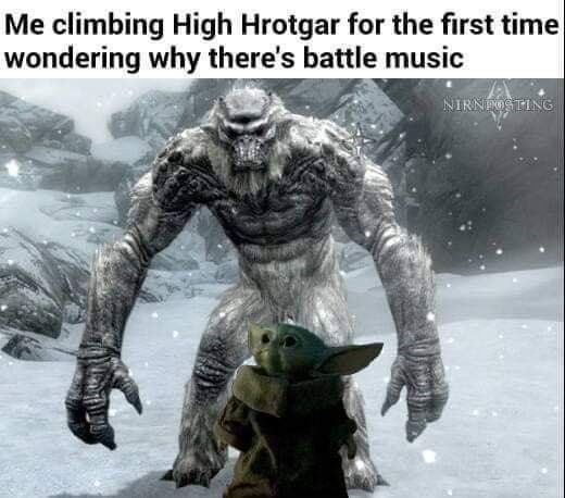 funny gaming memes - potato skyrim meme - Me climbing High Hrotgar for the first time wondering why there's battle music Nirneosting