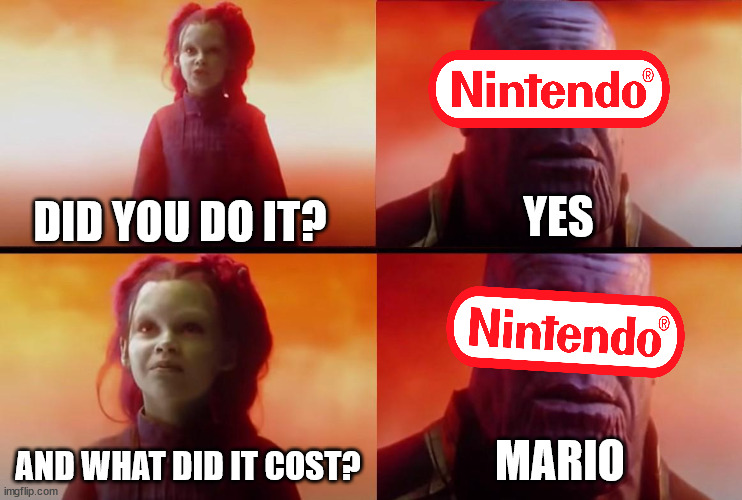 March 31 Mario Dies - 49ers thanos meme - Nintendo Did You Do It? Yes Nintendo And What Did It Cost? Mario imgflip.com