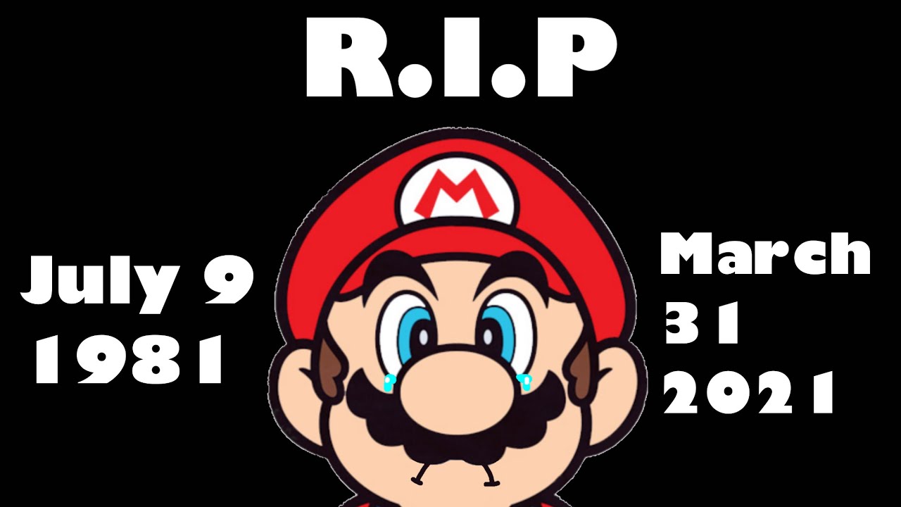 March 31 Mario Dies - cartoon - R.I.P March 31. 2021