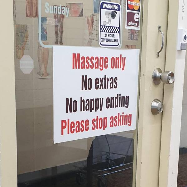 random pics and funny memes - signage - Mastercard Sunday Warning eftpas ww 24 Hour Cctv Surveillance Massage only No extras No happy ending Please stop asking