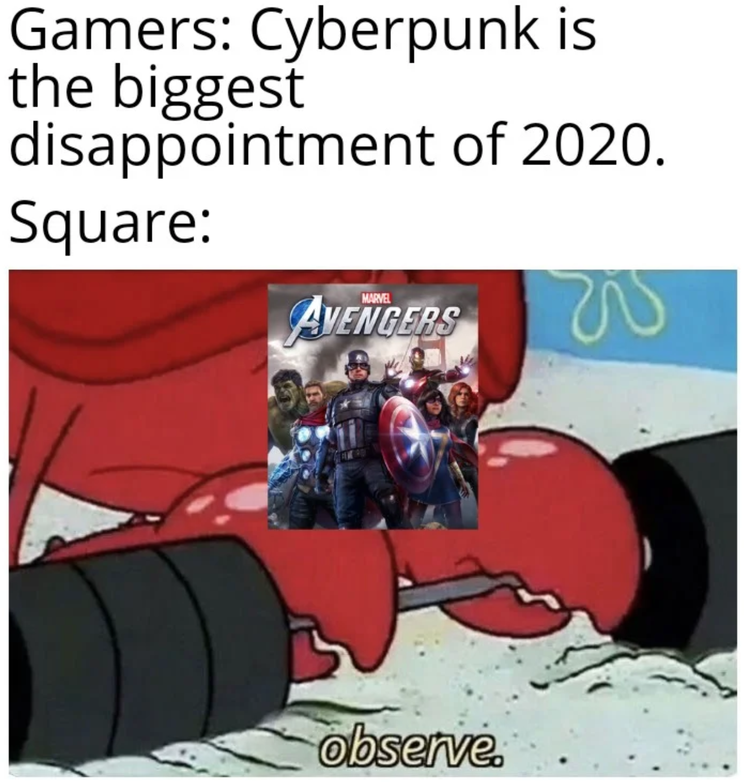 funny gaming memes - Video game - Gamers Cyberpunk is the biggest disappointment of 2020. Square Avengers 3 observe.