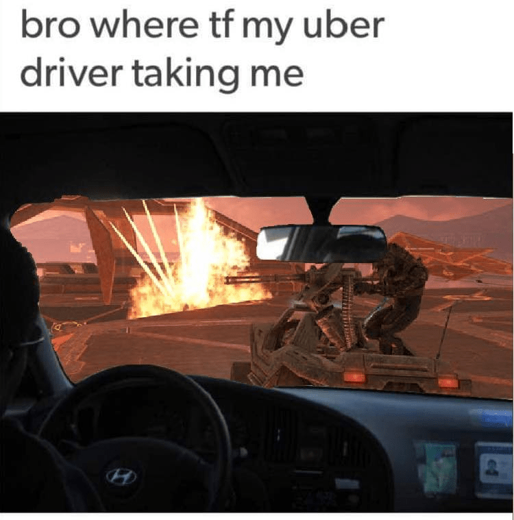 funny gaming memes - windshield - bro where tf my uber driver taking me