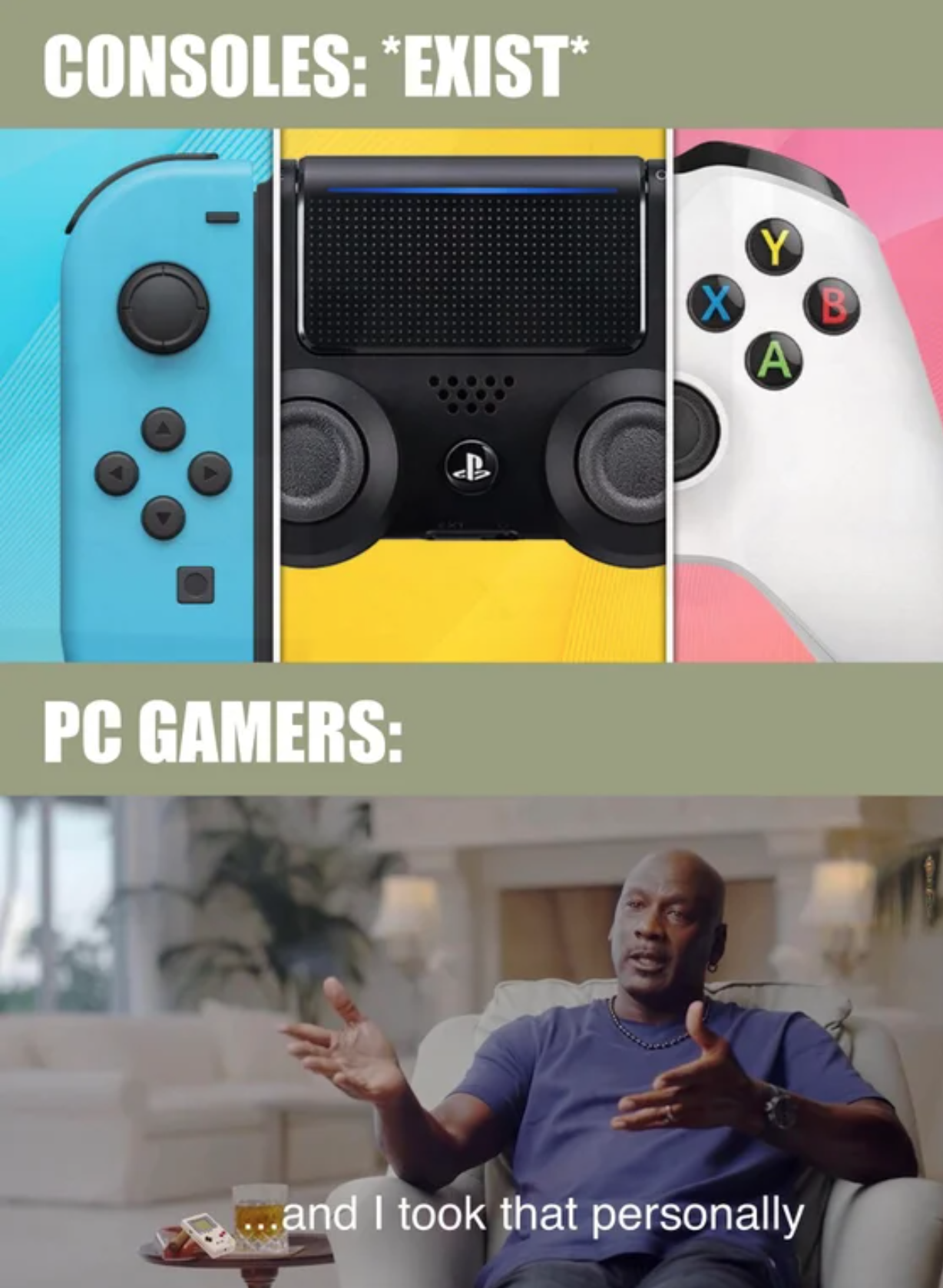 funny gaming memes - took it personal lebron - Consoles Exist . Pc Gamers ...and I took that personally