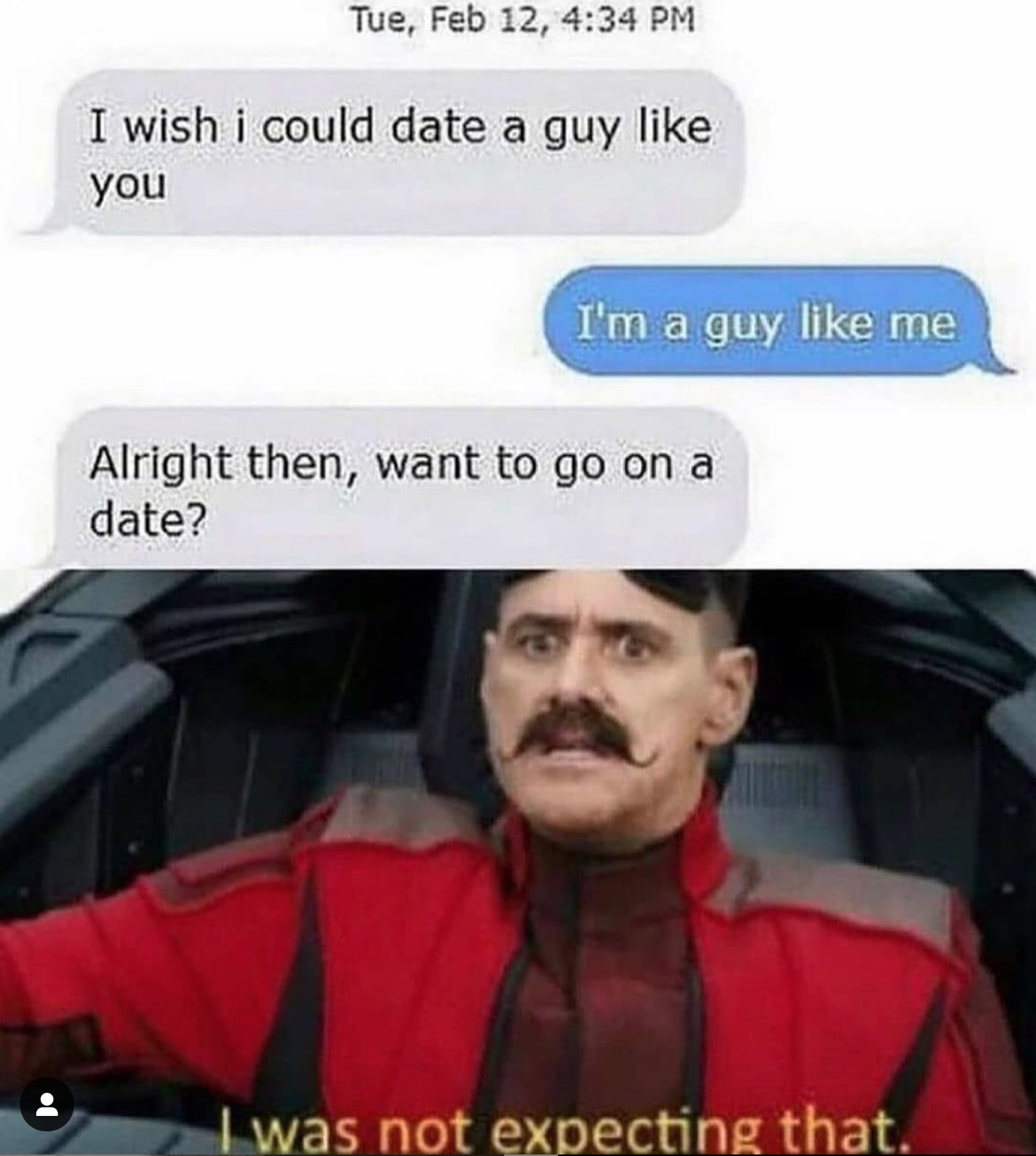 funny gaming memes  - minecraft offensive memes - Tue, Feb 12, I wish i could date a guy you I'm a guy me Alright then, want to go on a date? I was not expecting that.