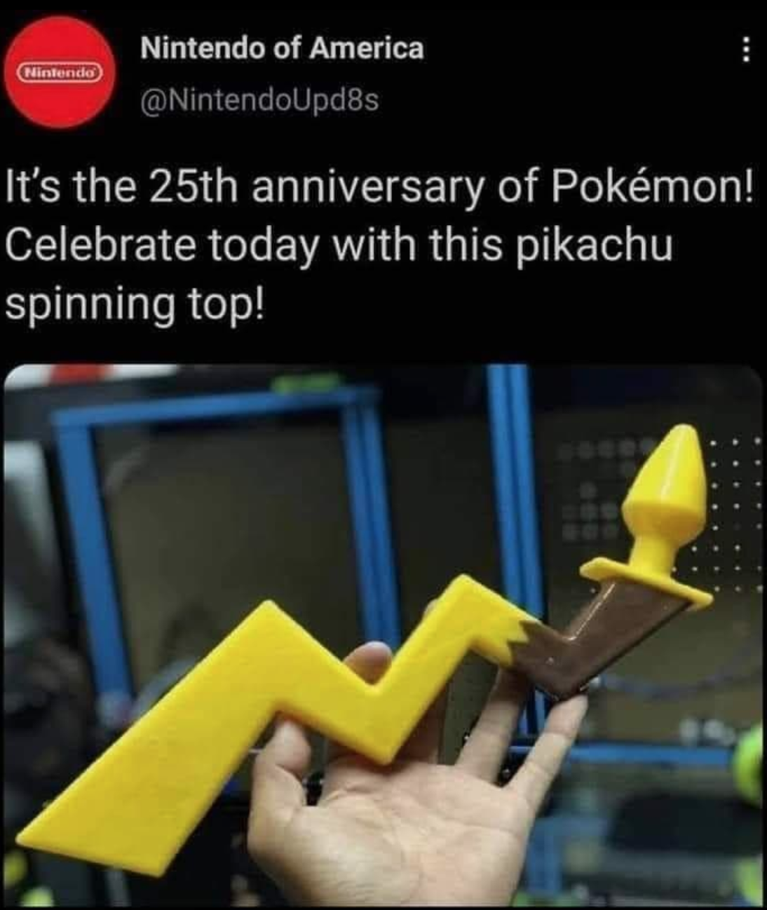 funny gaming memes - angle - 0. Gistendo Nintendo of America It's the 25th anniversary of Pokmon! Celebrate today with this pikachu spinning top!