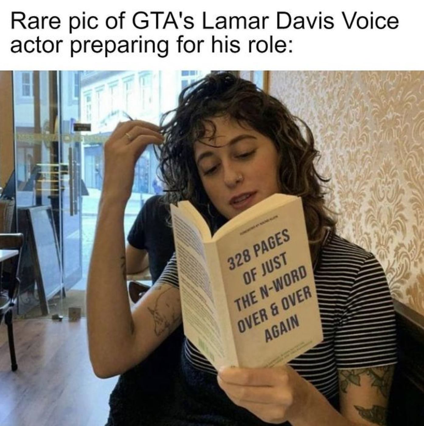 funny gaming memes - photo caption - Rare pic of Gta's Lamar Davis Voice actor preparing for his role 328 Pages Of Just The NWord Over & Over Again