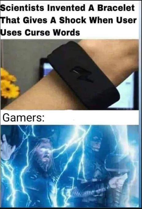 funny gaming memes - mha bakugo memes - Scientists Invented A Bracelet That Gives A Shock When User Uses Curse Words Gamers