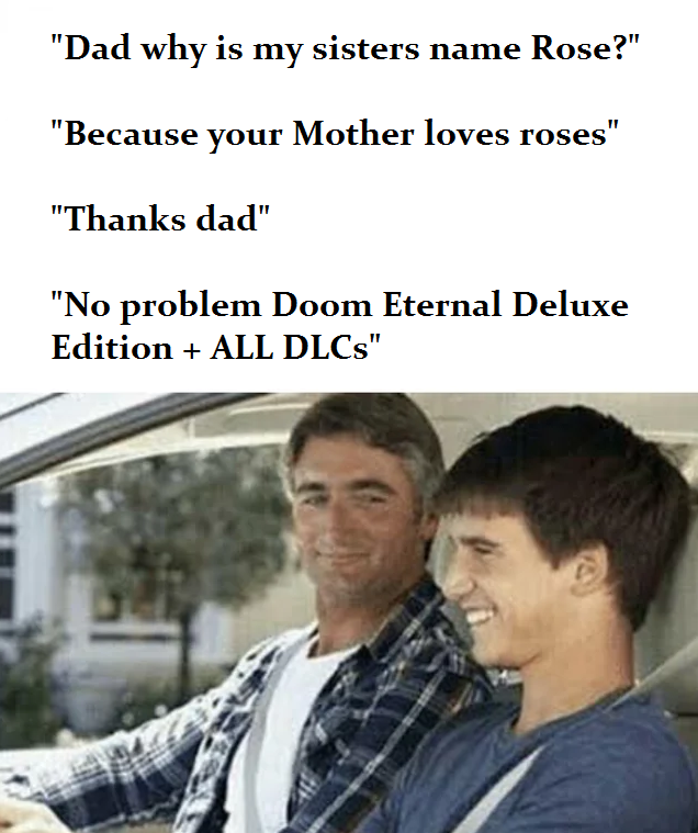 funny gaming memes - dad why my sister name rose -