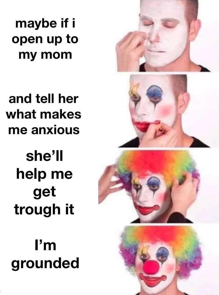 bone hurting juice - maybe if i open up to my mom and tell her what makes me anxious she'll help me get trough it I'm grounded