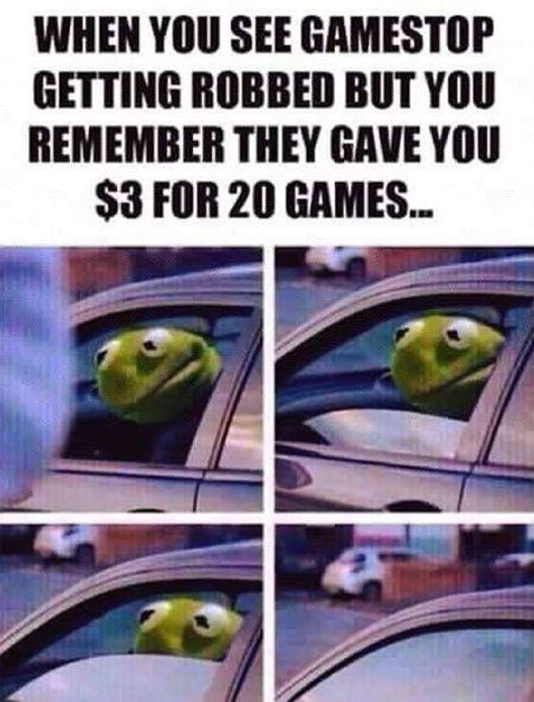 reddit gamestop memes - When You See Gamestop Getting Robbed But You Remember They Gave You $3 For 20 Games..
