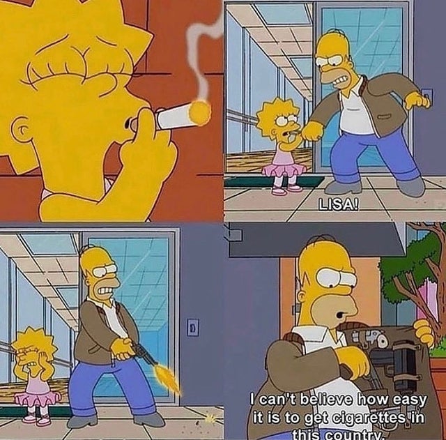 dark memes - simpsons i can t believe how easy - Lisa! D I can't believe how easy it is to get cigarettes in this country