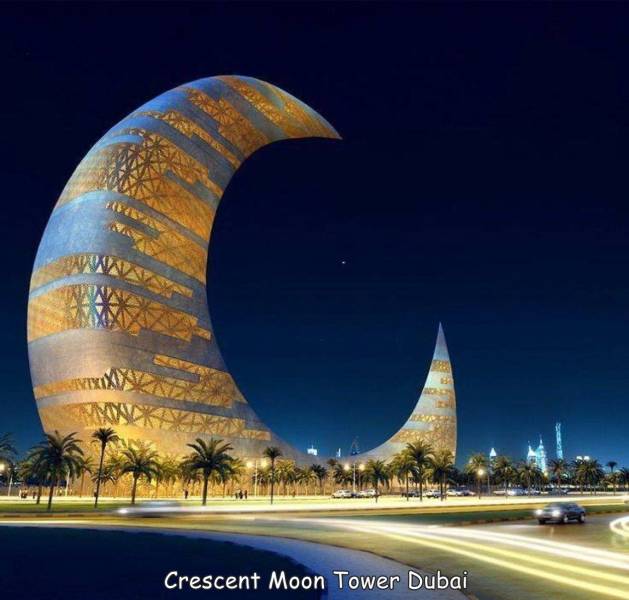 cool pics and random photos - crescent moon tower dubai - Crescent Moon Tower Dubai