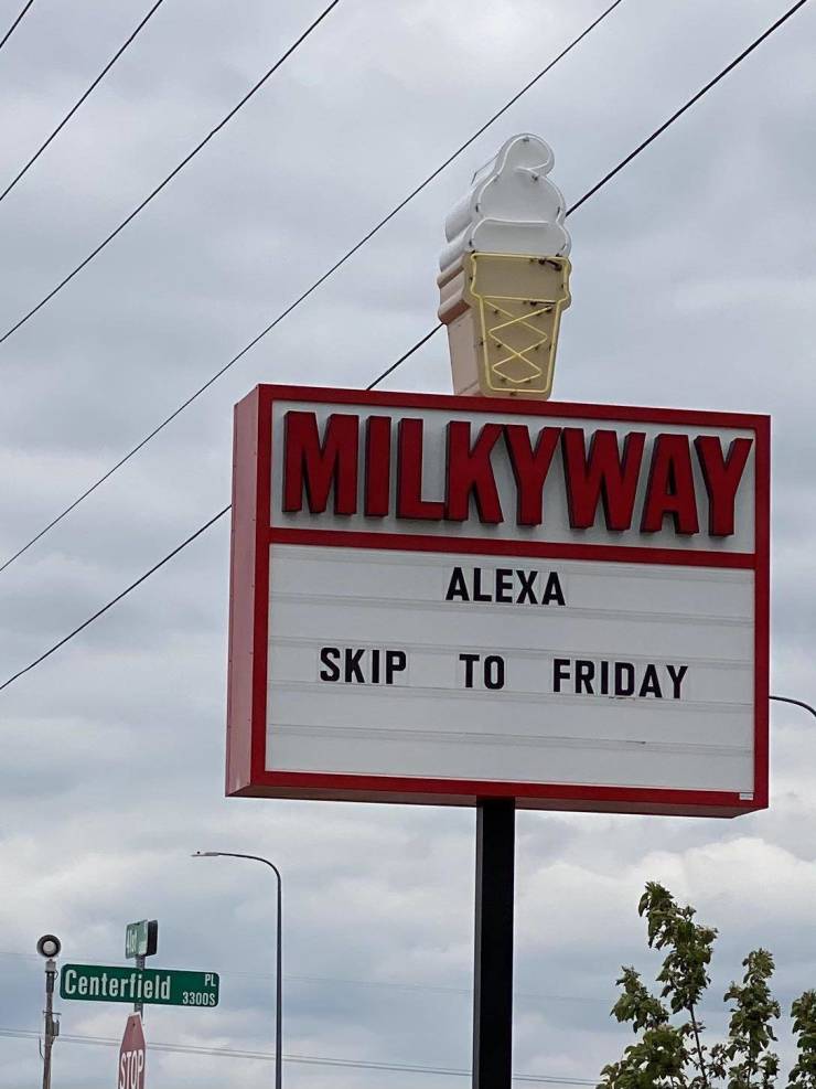 cool pics and random photos - street sign - Milkyway Alexa Skip To Friday Centerfield Pl 33008